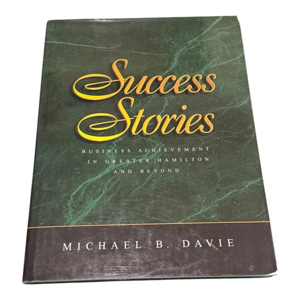 Success Stories Michael B Davie Business Achievement Hamilton Hardcover Book
